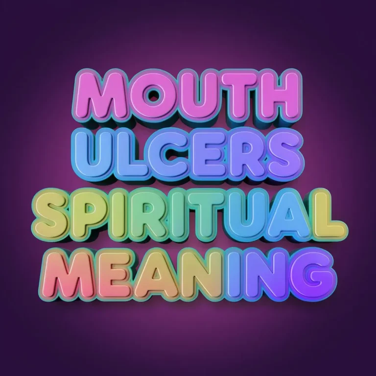 Mouth Ulcers Spiritual Meaning: 11 Spiritual Insights