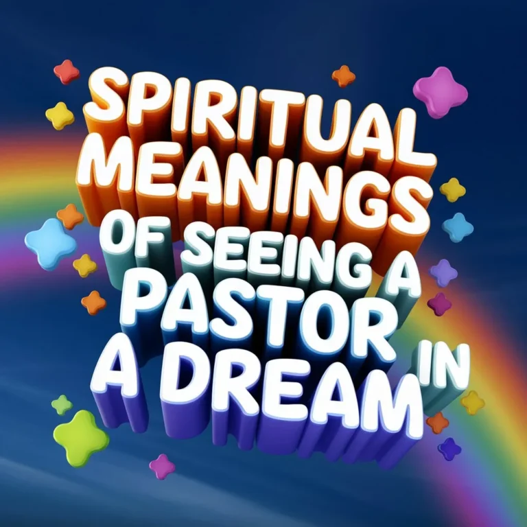 14 Spiritual Meanings of Seeing a Pastor in a Dream