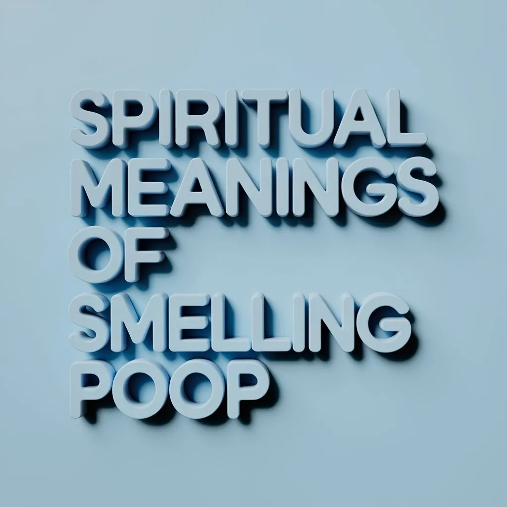 11 Spiritual Meanings of Smelling Poop: Uncovering Hidden Meanings