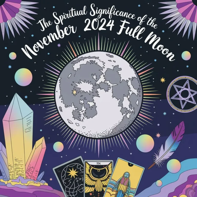 The Spiritual Significance of the November 2024 Full Moon