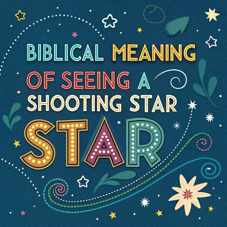 Biblical Meaning of Seeing a Shooting Star: 15 Things to Know