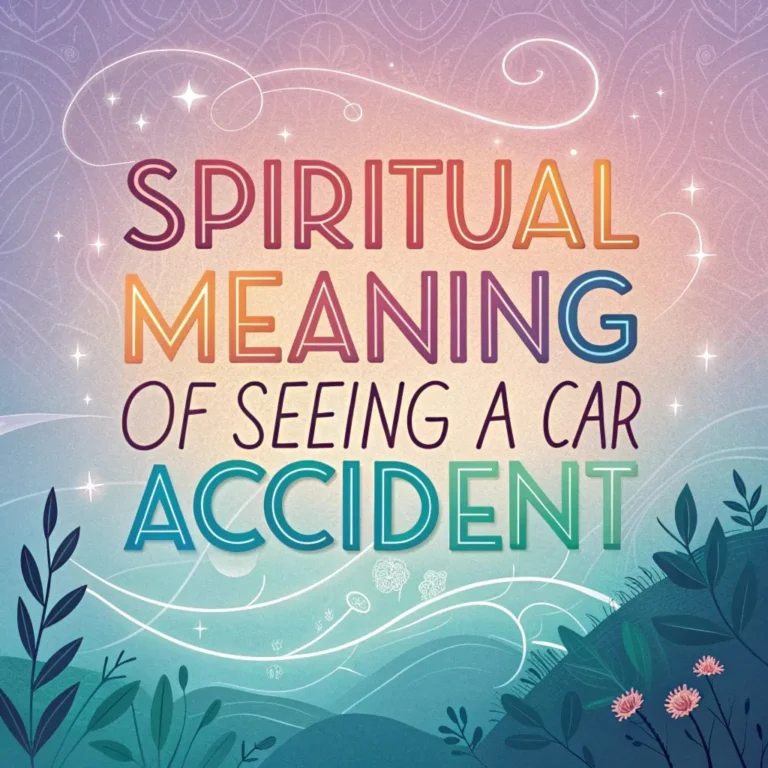 Spiritual Meaning of Seeing a Car Accident: 14 Things to Understand